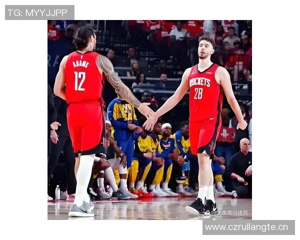 申京与亚当斯默契配合卡佩拉迅速融入双塔战术体系